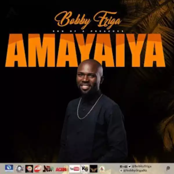 Bobby Friga - Ameyaiya (You Are Beautiful)